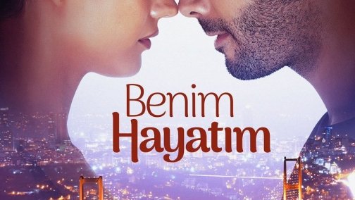 Benim Hayatım